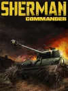 Sherman Commander [v 1.5 + DLC*] (2026) PC | RePac...