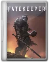 Fatekeeper (THQ Nordic) [v.0.1.1] (RUS|ENG) [Early...